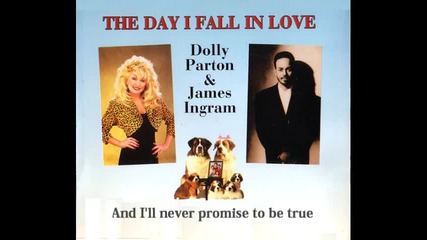 Dolly Parton & James Ingram - The Day I Fall in Love