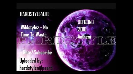 Wildstylez - No Time To Waste 