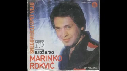 Marinko Rokvic Snegovi beli opet veju 1980 .in