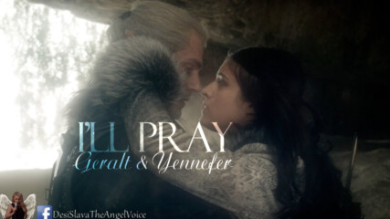 За това ще се моля || Geralt & Yennefer || The Witcherill pray