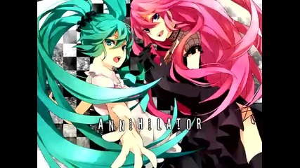 Vocaloid - Hatsune Miku & Megurine Luka - Annihilator 