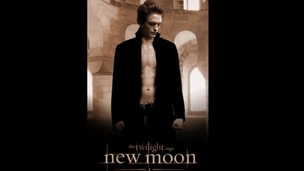 The Twilight Saga: New Moon Offiicial Soundtrack The Score 6. Edward Leaves 