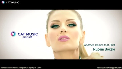Премиера ~ 2o14 * Andreea Banica feat. Shift - Rupem boxele ( Официално видео )
