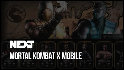 NEXTTV 038: Mobile: Mortal Kombat X