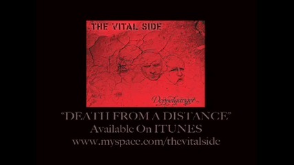 The Vital Side - Death From A Distance