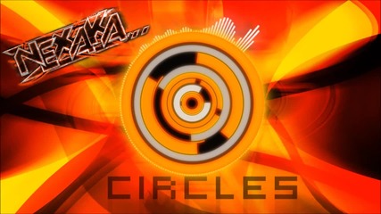 Nexaka - Circles