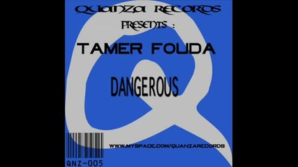Tamer Fouda - Dangerous