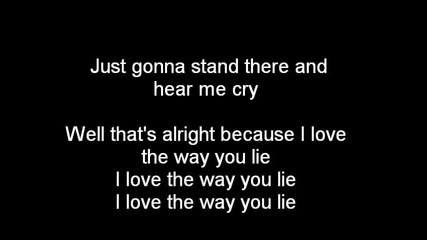 Eminem ft Rihanna - love the way you lie