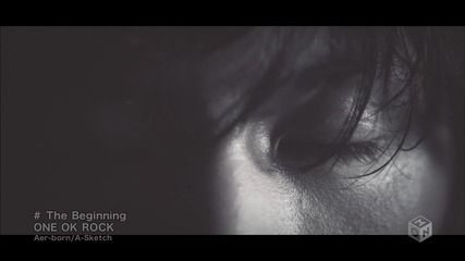 [pv] One Ok Rock - The Beginning ( Rurouni Kenshin Ost)