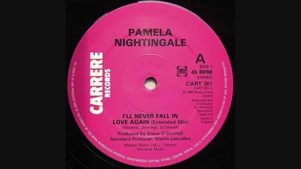 #18 Pamela Nightingale - I'll Never fall In Love Again (extended Mix)