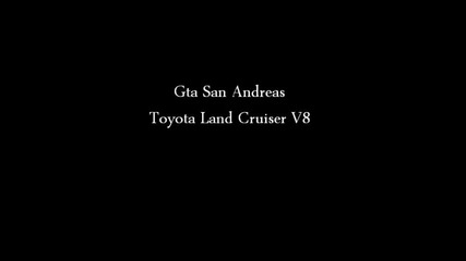 Gta San Andreas Toyota Land Cruiser