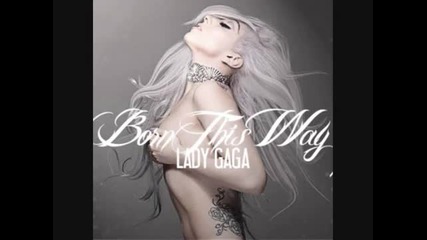 Lady Gaga - Born This Way - Full Song 2011