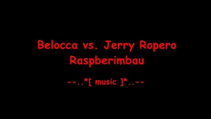 Belocca vs. Jerry Ropero - Raspberimbau 