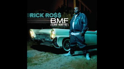 Rick Ross ft. Styles P - B.m.f.
