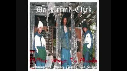 Da Crime Click - Clicked Up Making Stangz