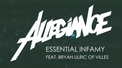 Allegiance - Essential Infamy (2012) *текст