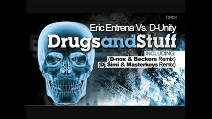 Eric Entrena D - Unity - Drugs and Stuff