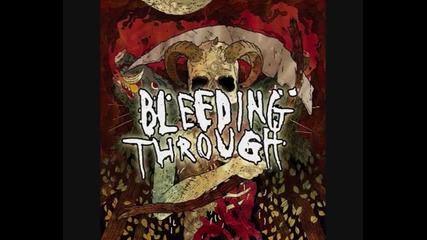 Bleeding Through - Your Abandonment [hq]