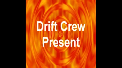 Small Edit for Drift_crew