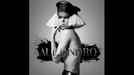 Lady Gaga - Alejandro