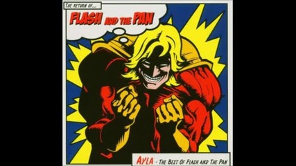 Flash and the Pan - Early Morning wake up call .wmv