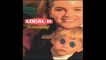 Bound For The Floor (so Pathetic) - Local H 