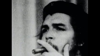Че Гевара: Лицето на свободата част 3