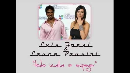 Luis Fonsi Y Laura Pausini - Todo Vuelve A Empezar