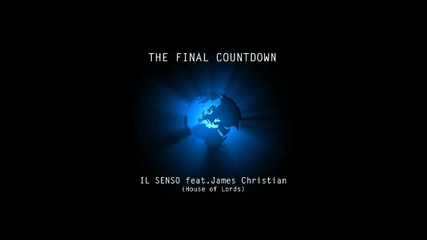 The Final Countdown - Il Senso feat. James Christian (europe cover) 