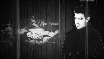 ¤ only you ¤ | joe jonas |