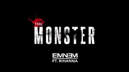 Eminem ft. Rihanna - The Monster ( аудио )