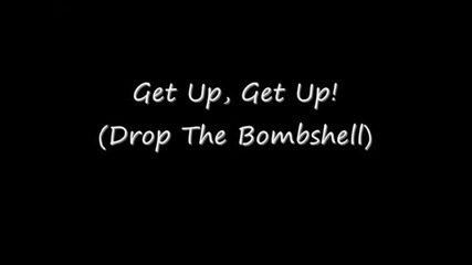 Powerman 5000 - Drop The Bombshell Lyrics 