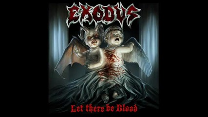 Exodus - Bonded By Blood (2008) 