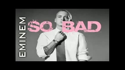 Eminem - So Bad (new song 2010) 