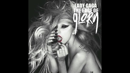 Lady Gaga - The Edge Of Glory ( Audio )