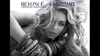 N e w! Dance Diva! Beyonce - 4 Megamix {official} H D