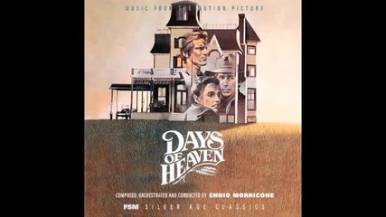 Days of Heaven Soundtrack - Ashes & Dust