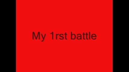 My 1st battle (pivot)