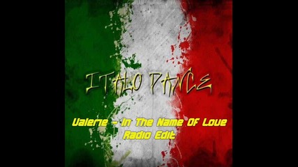 Valerie - In The Name Of Love (radio edit)