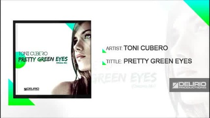Toni Cubero - Pretty Green Eyes (original Mix)