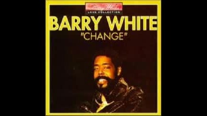 Barry White - Change