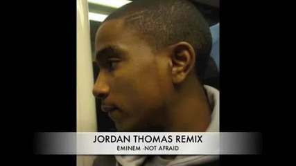Eminem- Not Afraid (remix)
