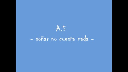 A.5 - Sonar no cuesta nada