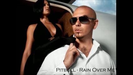 Pitbull Ft. Marc Anthony - Rain Over Me