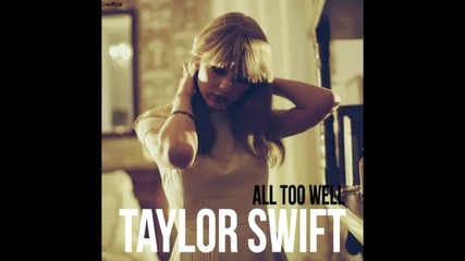 [+превод!] Taylor Swift - All Too Well