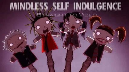 Mindless Self Indulgence - Straight to Video