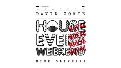 David Zowie - House Every Weekend (nick Olivetti Remix)