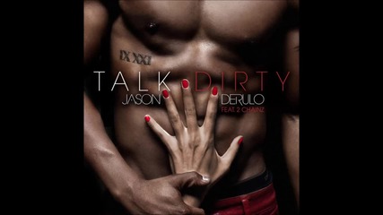Jason Derulo - Talk Dirty feat. 2 Chainz ( A U D I O )
