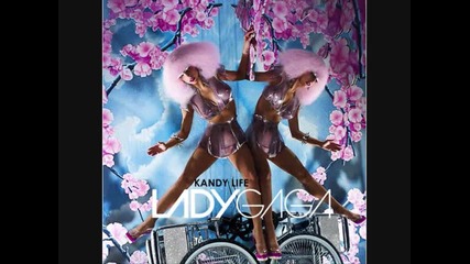 Lady Gaga - Kandy Life 