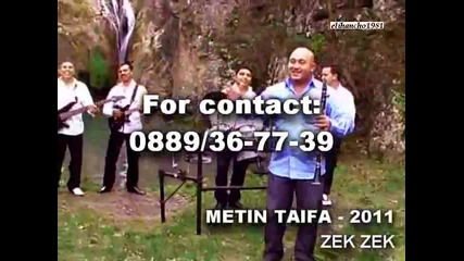 Зек Зек Метин Тайфа 2011 Metin Taifa Zek Zek 